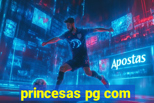 princesas pg com